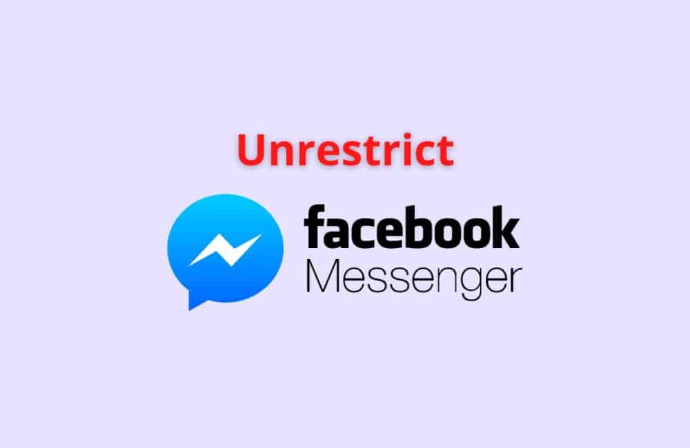 unrestrcit facebook messenger
