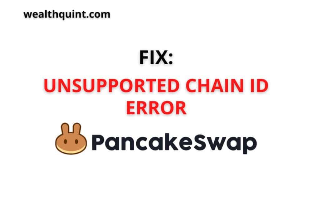 unsupported chain id error pancakeswap