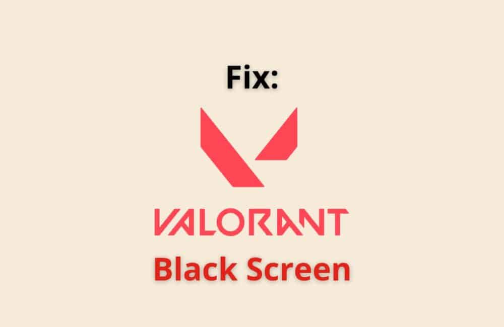 valorant black screen
