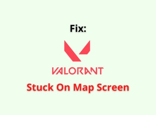 valorant stuck on map screen
