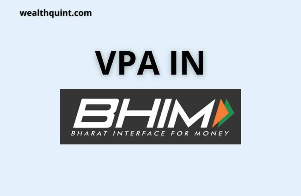 What Is VPA In BHIM? 1 vpa in bhim
