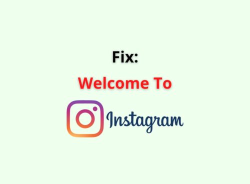Fix: Welcome To Instagram 1 welcome to instagram