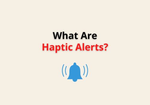 what are haptic alerts
