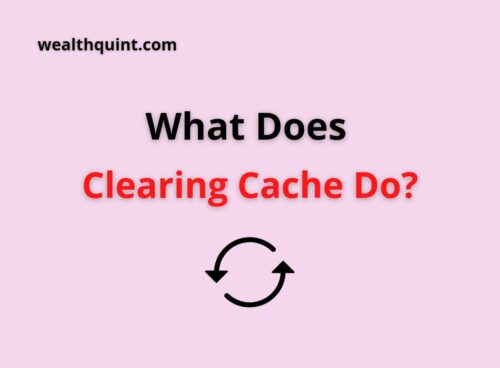 what does clearing cache do