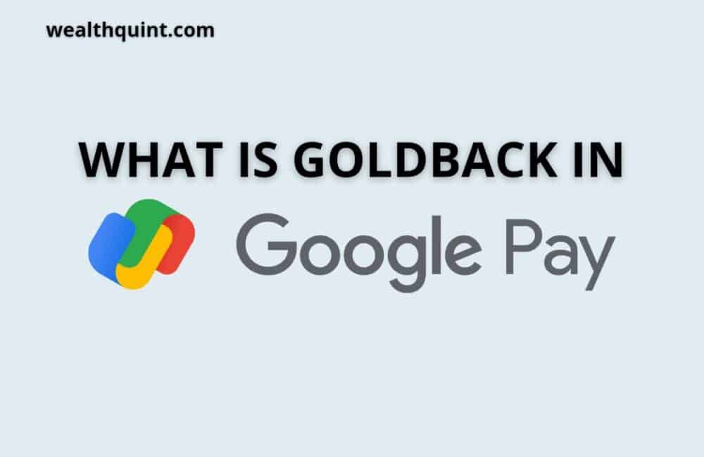 What Is Goldback In Google Pay? 1 what is goldback in google pay