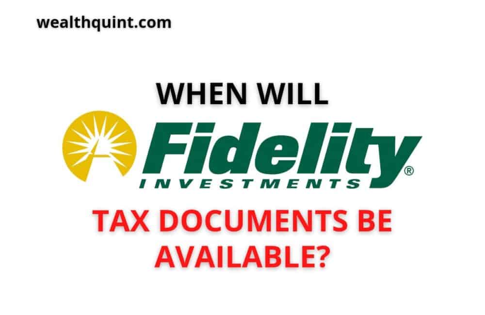when will fidelity tax documents be availabel