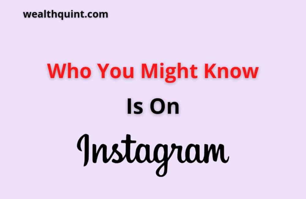 who you might know is on instagram
