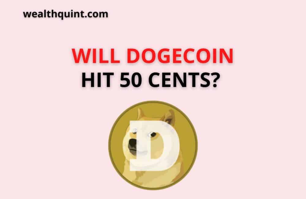 will dogecoin hit 50 sents
