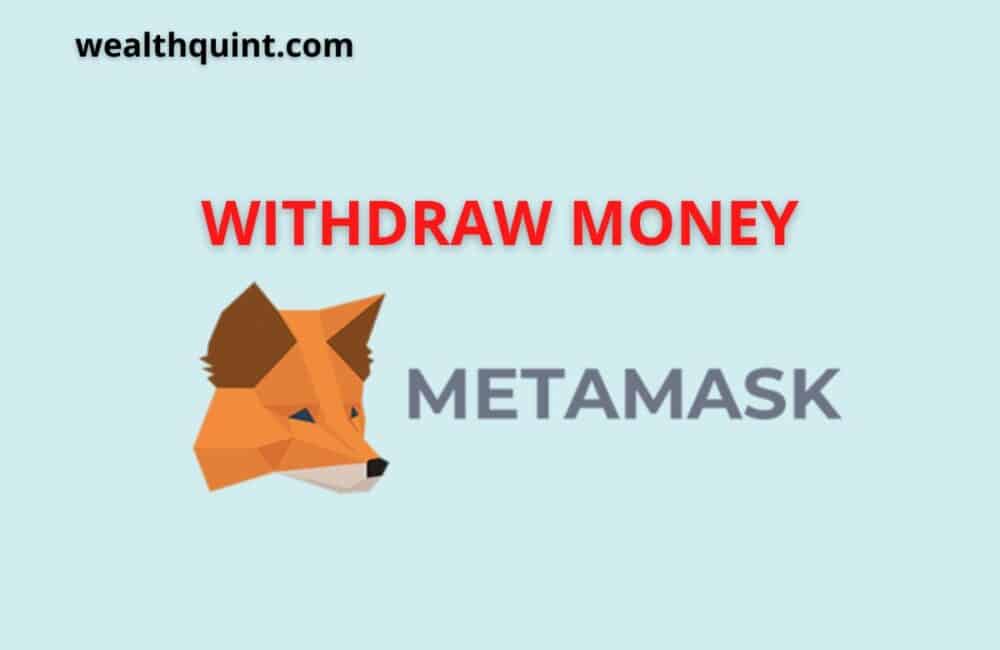 withdraw money metamask