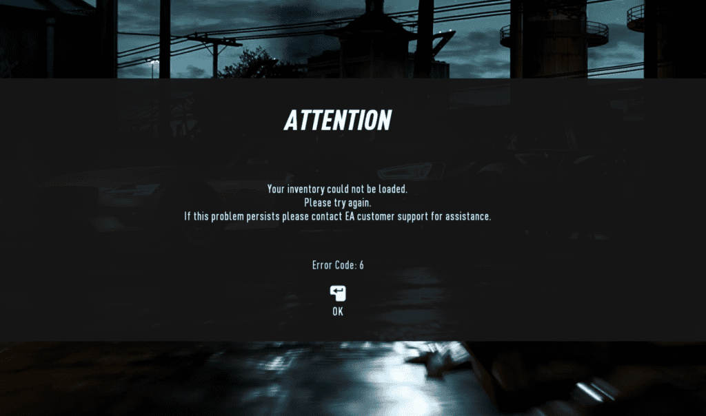 How to Fix "Error Code 6" in NFS Heat 1 your inventory could not be loaded, please try again error code 6